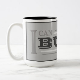 I Can Build It Coffee Mug (Gray) Zweifarbige Tasse