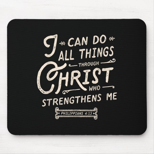 I Can Do All Thing Through Christ Bible Verse Quot Mousepad (Vorne)