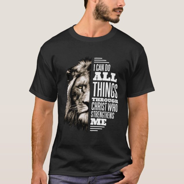 I Can Do All Thing Through Christ Lion Christian P T-Shirt (Vorderseite)