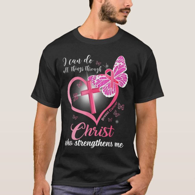 I Can Do All Things Christ Who Strengthens Breast  T-Shirt (Vorderseite)