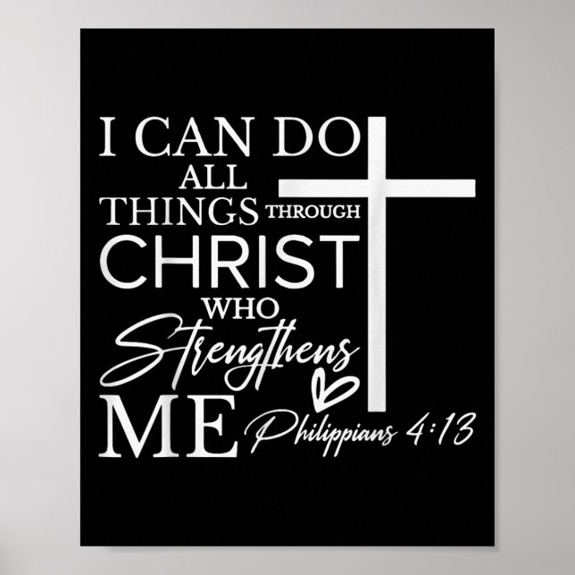 I Can Do All Things Through Christ Christian Faith Poster (Vorne)