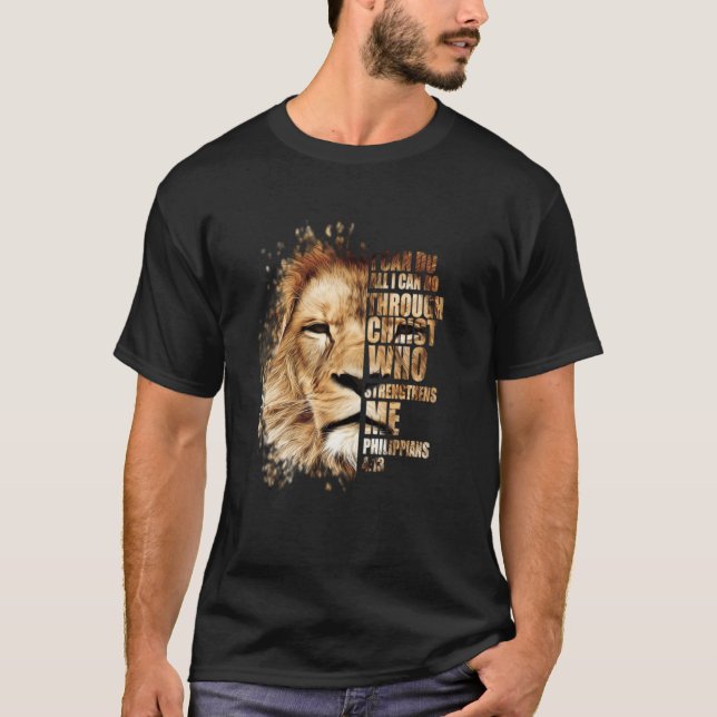 I Can Do All Things Through Christ Christian Faith T-Shirt (Vorderseite)