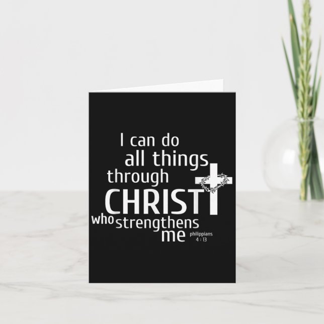 I Can Do All Things Through Christ - Christian Gif Karte (Vorderseite)