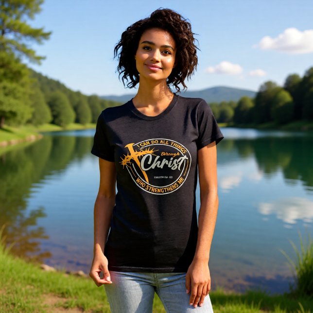 I Can Do All Things Through Christ Philippians 4:1 T-Shirt (Von Creator hochgeladen)