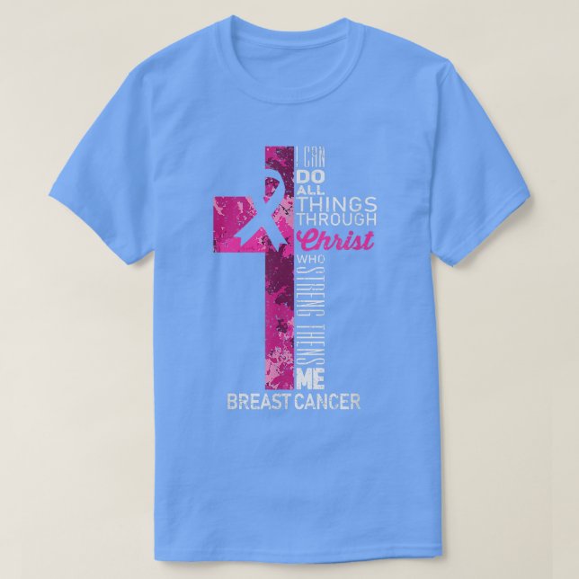 I Can Do All Things Through Christ Pink Cross Reli T-Shirt (Design vorne)