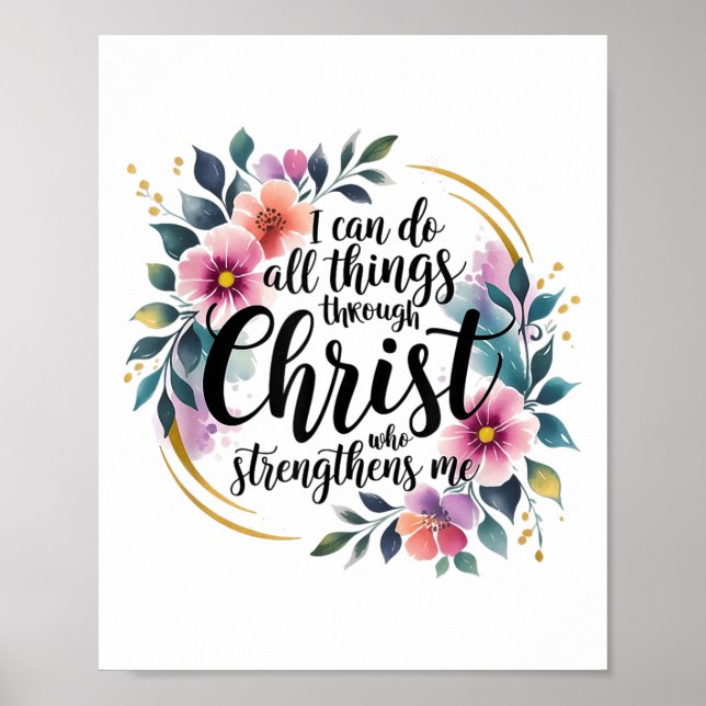 I Can Do All Things Through Christ  Poster (Vorne)