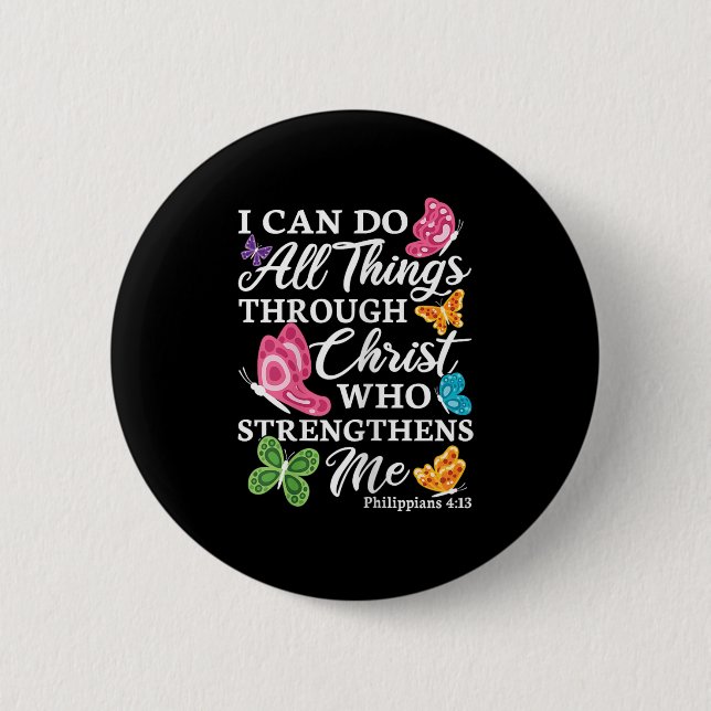 I Can Do All Things Through Christ Who Strengthens Button (Vorderseite)