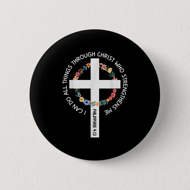 I Can Do All Things Through Christ Who Strengthens Button (Vorderseite)