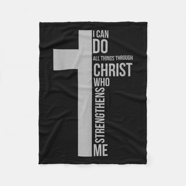 I Can Do All Things Through Christ Who Strengthens Fleecedecke (Vorderseite)