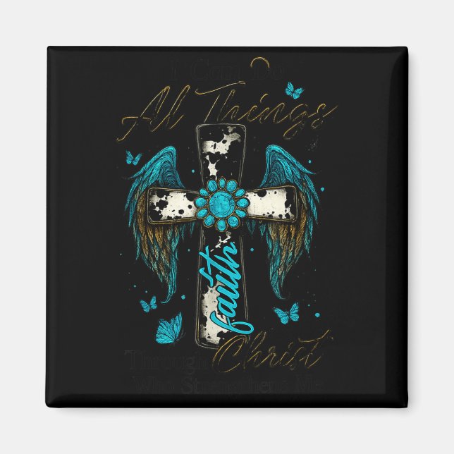 I Can Do All Things Through Christ Who Strengthens Magnet (Vorne)