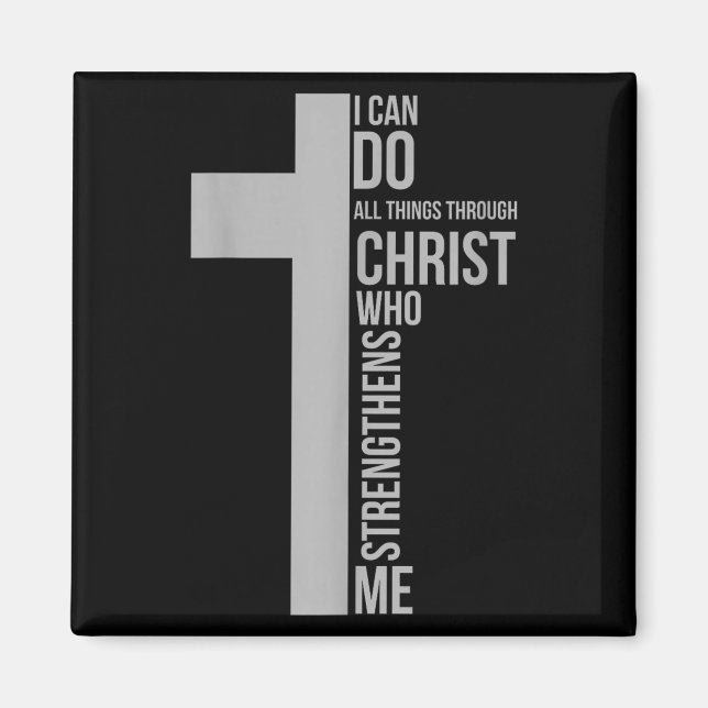 I Can Do All Things Through Christ Who Strengthens Magnet (Vorne)