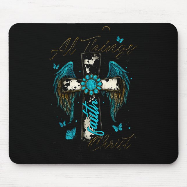 I Can Do All Things Through Christ Who Strengthens Mousepad (Vorne)