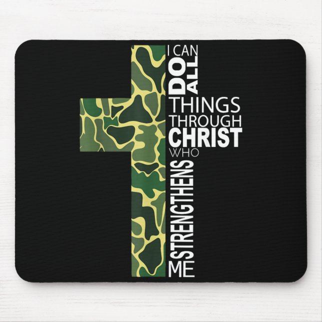 I Can Do All Things Through Christ Who Strengthens Mousepad (Vorne)