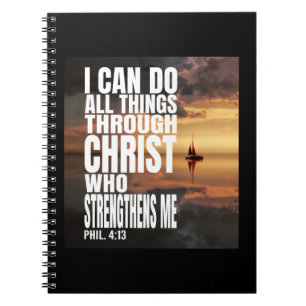 I CAN DO ALL THINGS THROUGH CHRIST WHO STRENGTHENS NOTIZBLOCK
