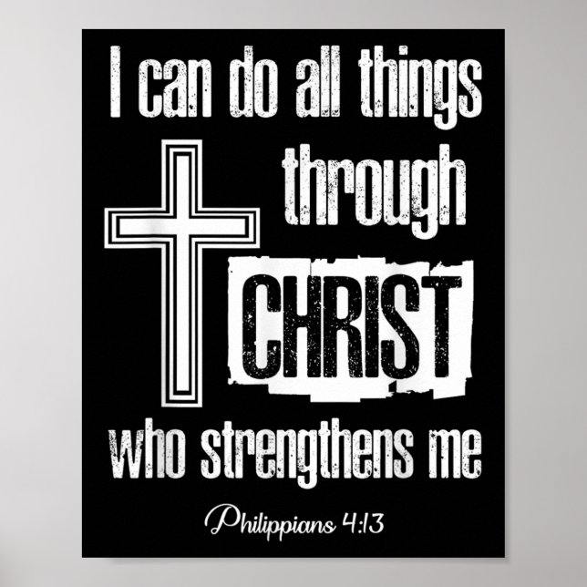 I Can Do All Things Through Christ Who Strengthens Poster (Vorne)