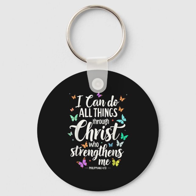 I Can Do All Things Through Christ Who Strengthens Schlüsselanhänger (Vorderseite)