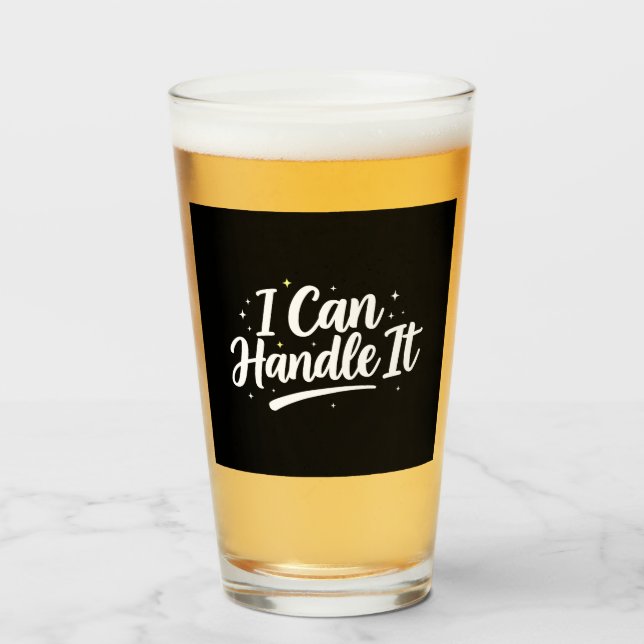 I Can Handle It" Motivational Tumbler (Vorne (Gefüllt))