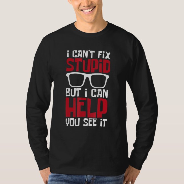 I Can Help You See It  Optometrist Optometry Eye D T-Shirt (Vorderseite)