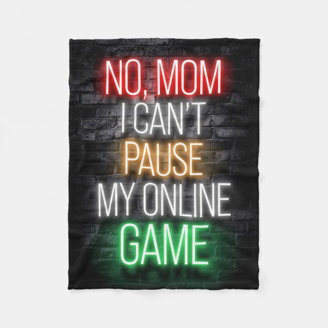 I Can Not Pause My Online Game Fleecedecke (Vorderseite)