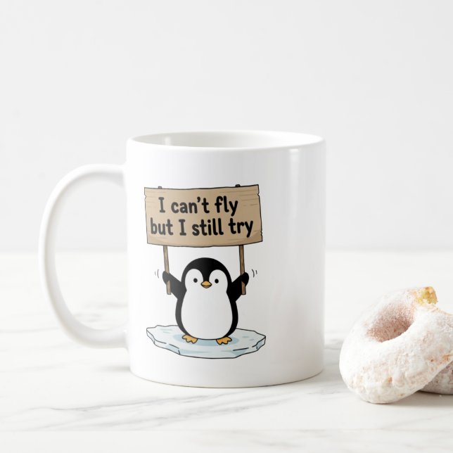 “I can’t fly but I still try” cute penguin Kaffeetasse (Mit Donut)