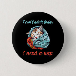 I cant adult today button