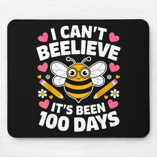 I Cant Believe Its Been 100 Days Of School Kids Te Mousepad (Vorne)