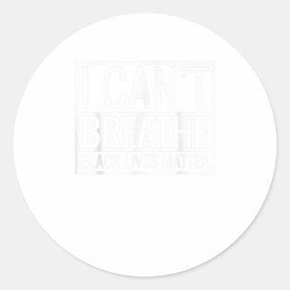 I Cant Breathe Black Lives Matter TShirt Runder Aufkleber