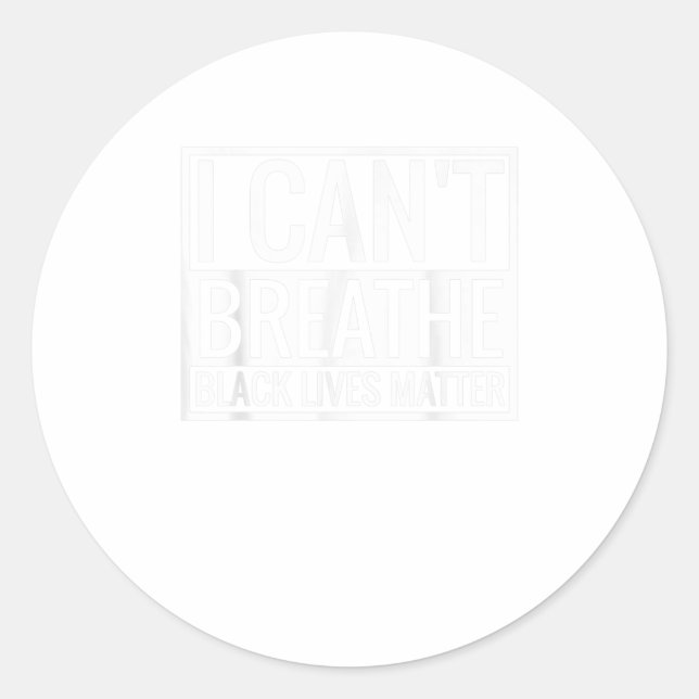 I Cant Breathe Black Lives Matter TShirt Runder Aufkleber (Vorderseite)