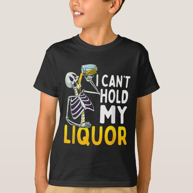 I Cant Hold My Liquor Funny Halloween Skeleton Dri T-Shirt (Vorderseite)