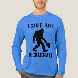  I Can't I Have Pickleball - Bigfoot Funny Tri-Blend Shirt