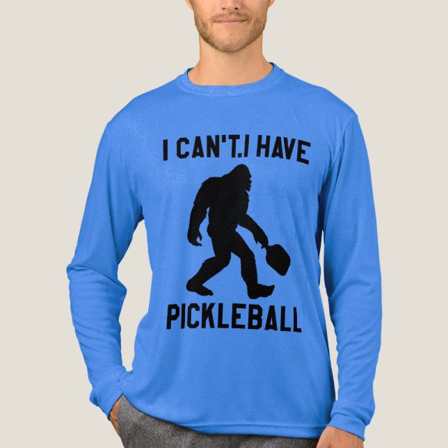  I Can't I Have Pickleball - Bigfoot Funny Tri-Blend Shirt (Vorderseite)