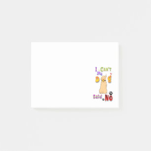 I Can't My Dog Said No Post-it Klebezettel