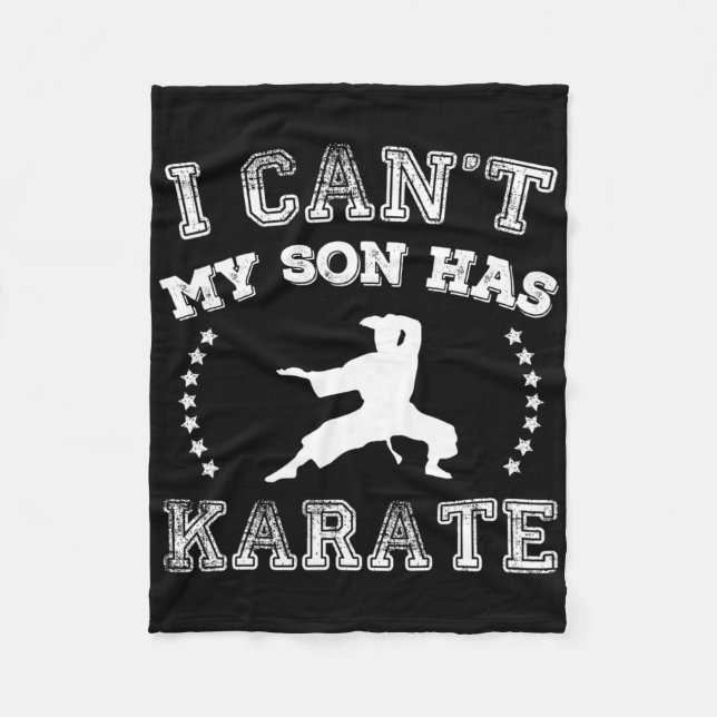 I Cant My Son Has Karate Sports Parents  Fleecedecke (Vorderseite)