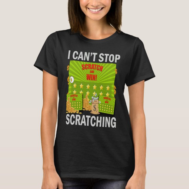 I Can't Stop Scratching Men Women  Bingo T-Shirt (Vorderseite)