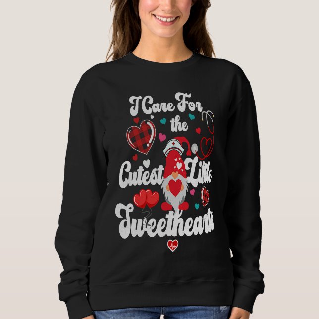 I Care For The Cutest Little Sweethearts Gnome Nur Sweatshirt (Vorderseite)