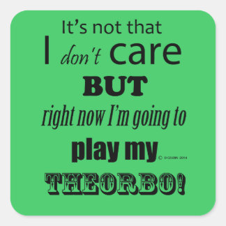 I Care Theorbo Square Sticker