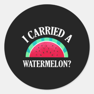 I Carried a Watermelone Funny Dancing 1 Runder Aufkleber