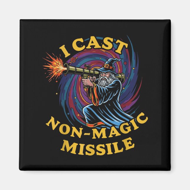 I Cast Non-magic Missile Funny Wizard Parody Meme  Magnet (Vorne)