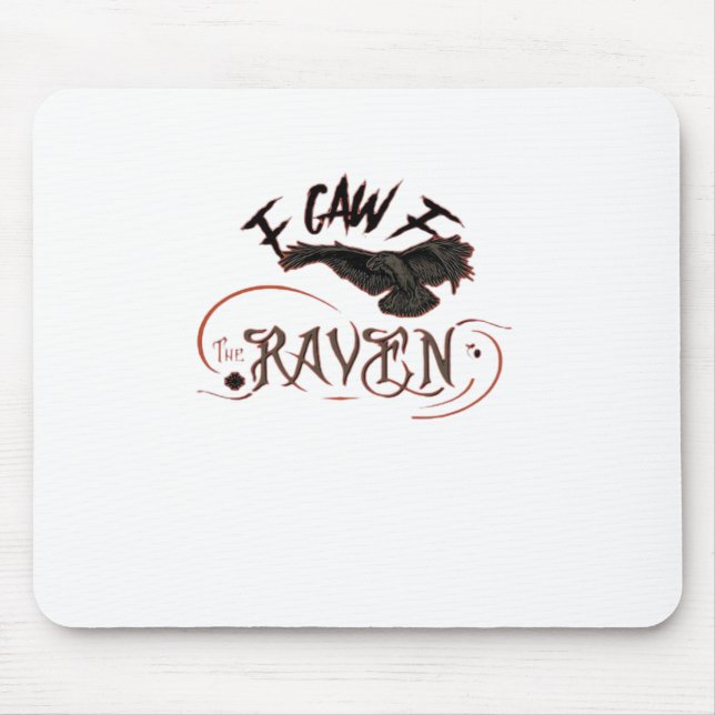 I Caw The Raven Gothic Raven Art Horror Design Ess Mousepad (Vorne)