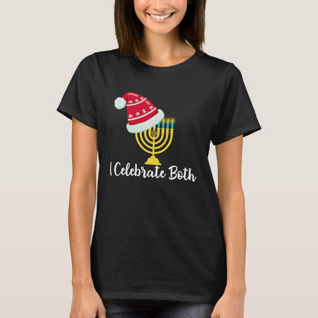 I Celebrate Both Christmas Hanukkah Chanukah Jewis T-Shirt (Vorderseite)