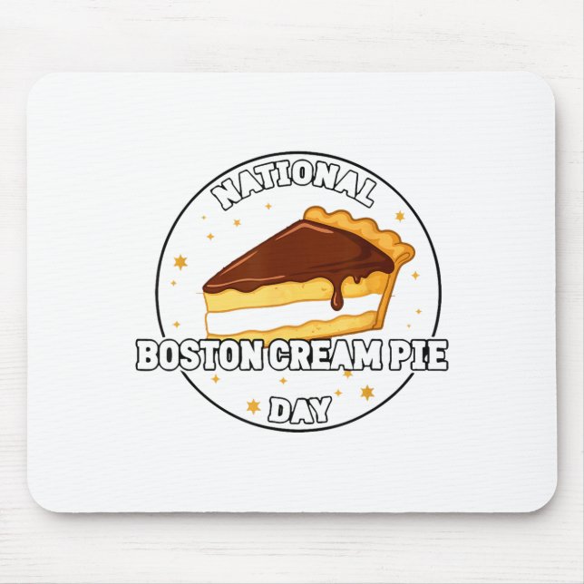 I Celebrate National Boston Cream E Day Food Cake  Mousepad (Vorne)