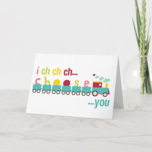 I ch ch choose you Valentines Card Feiertagskarte
