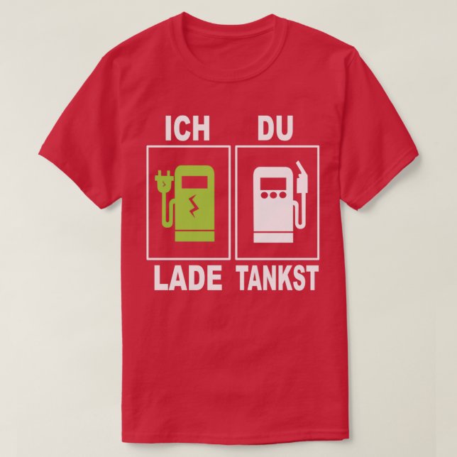 I charge you fuel Gas station Gasoline vs Electric T-Shirt (Design vorne)
