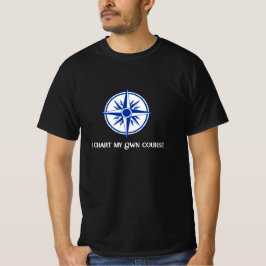 "I Chart My Own Course" - Compass Black T-Shirt