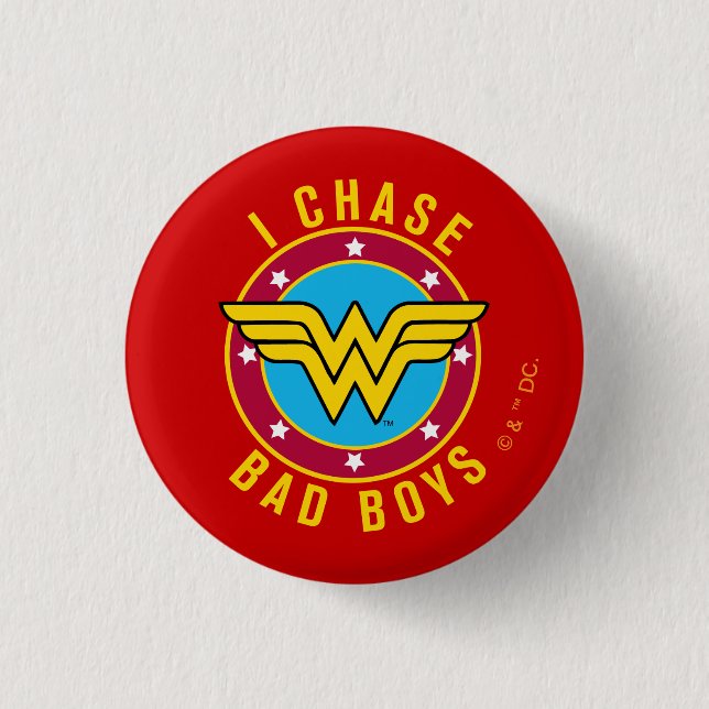 I Chase Bad Boys Button (Vorderseite)