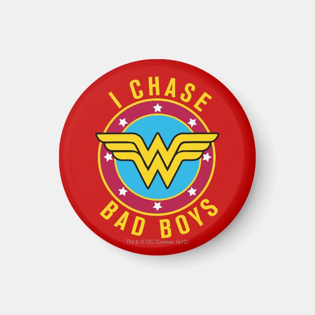 I Chase Bad Boys Magnet (Vorne)
