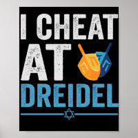 I Cheat at Dreidel Funny Jewish Game Holiday Gift