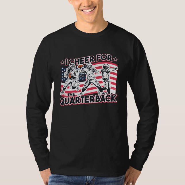 I Cheer for the Quarterback T-Shirt (Vorderseite)