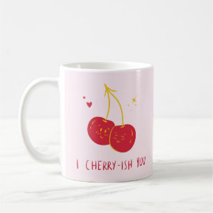 I Cherry-Ish You Funny Thuns Valentines Coffe Kaffeetasse
