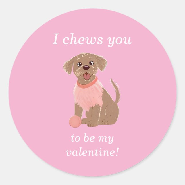 I Chews You To Be My Valentine Dog Card  Runder Aufkleber (Vorderseite)